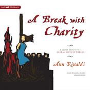 A Break with Charity by  Ann Rinaldi audiobook