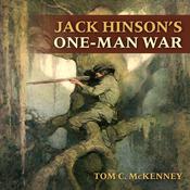 Jack Hinson’s One-Man War by  Tom C. McKenney audiobook