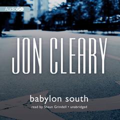 Babylon South by Jon Cleary audiobook