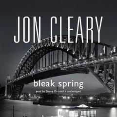 Bleak Spring by Jon Cleary audiobook