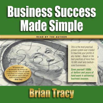 Business Success Made Simple by Brian Tracy audiobook