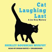 Cat Laughing Last by  Shirley Rousseau Murphy audiobook
