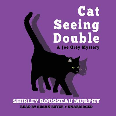 Cat Seeing Double by Shirley Rousseau Murphy audiobook