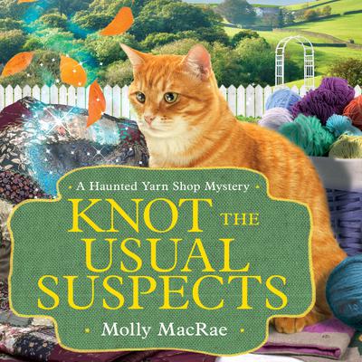Knot the Usual Suspects by Molly MacRae audiobook