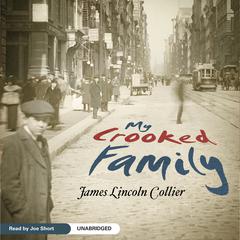 My Crooked Family by James Lincoln Collier audiobook