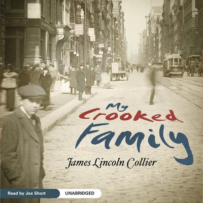 My Crooked Family by James Lincoln Collier audiobook