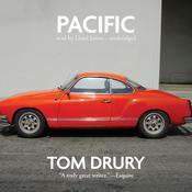 Pacific by  Tom Drury audiobook