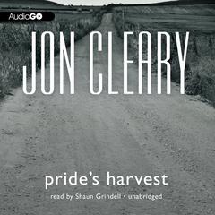 Pride’s Harvest by Jon Cleary audiobook