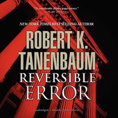 Reversible Error by Robert K. Tanenbaum audiobook