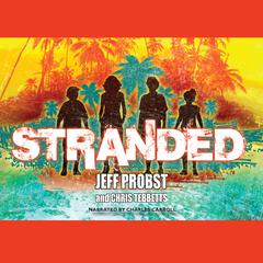 Stranded by Jeff Probst audiobook