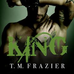 King by T. M. Frazier audiobook