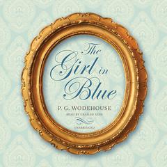 The Girl in Blue by P. G. Wodehouse audiobook