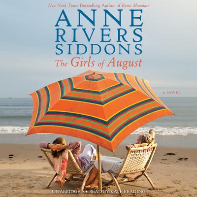 The Girls of August by Anne Rivers Siddons audiobook