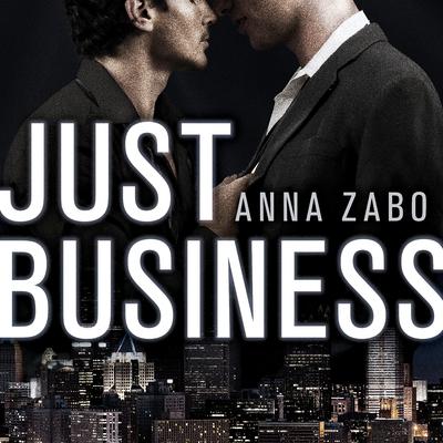 Just Business by Anna Zabo audiobook