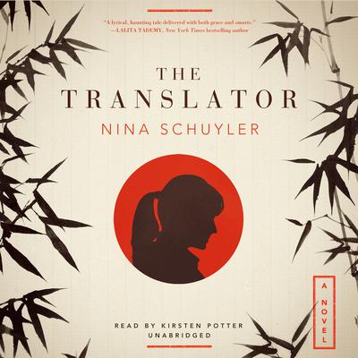 The Translator by Nina Schuyler audiobook