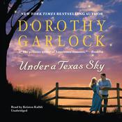 Under a Texas Sky by  Dorothy Garlock audiobook