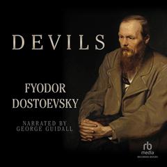 Devils by Fyodor Dostoevsky audiobook