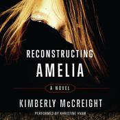 Reconstructing Amelia by  Kimberly McCreight audiobook