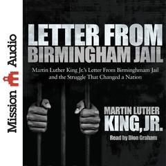 Letter from Birmingham Jail by Martin Luther King audiobook