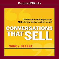 Conversations That Sell by Nancy Bleeke audiobook