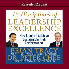 12 Disciplines of Leadership Excellence by Brian Tracy audiobook