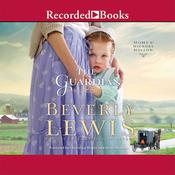 The Guardian by  Beverly Lewis audiobook