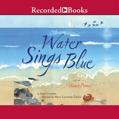 Water Sings Blue by Kate Coombs audiobook