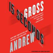 15 Seconds by  Andrew Gross audiobook