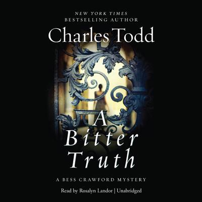 A Bitter Truth by Charles Todd audiobook