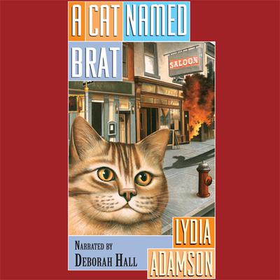 A Cat Named Brat by Lydia Adamson audiobook
