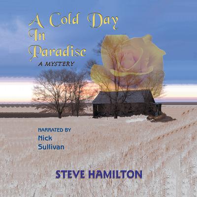 A Cold Day in Paradise by Steve Hamilton audiobook