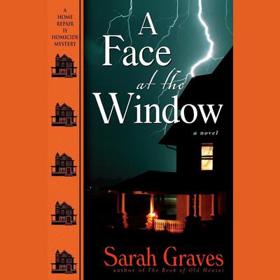 A Face at the Window by Sarah Graves audiobook