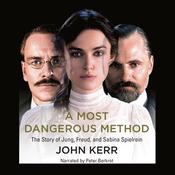 A Most Dangerous Method by  John Kerr audiobook