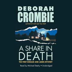 A Share in Death by Deborah Crombie audiobook