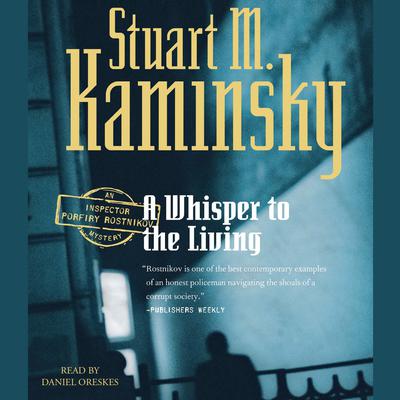 A Whisper to the Living by Stuart M. Kaminsky audiobook