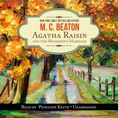 Agatha Raisin and the Murderous Marriage by M. C. Beaton audiobook