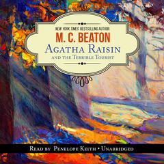 Agatha Raisin and the Terrible Tourist by M. C. Beaton audiobook