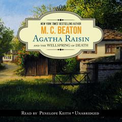 Agatha Raisin and the Wellspring of Death by M. C. Beaton audiobook