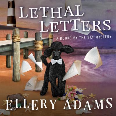 Lethal Letters by Ellery Adams audiobook