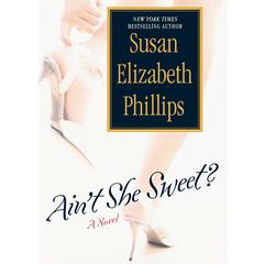 Ain’t She Sweet? by Susan Elizabeth Phillips audiobook