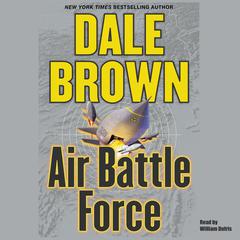 Air Battle Force by Dale Brown audiobook