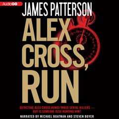 Alex Cross, Run by James Patterson audiobook