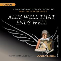 All’s Well That Ends Well by William Shakespeare audiobook