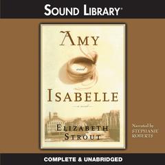 Amy and Isabelle by Elizabeth Strout audiobook