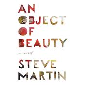 An Object of Beauty by  Steve Martin audiobook