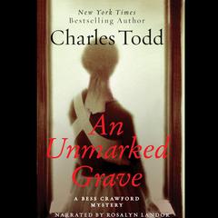 An Unmarked Grave by Charles Todd audiobook