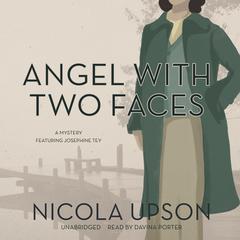 Angel with Two Faces by Nicola Upson audiobook