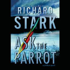 Ask the Parrot by Donald E. Westlake audiobook