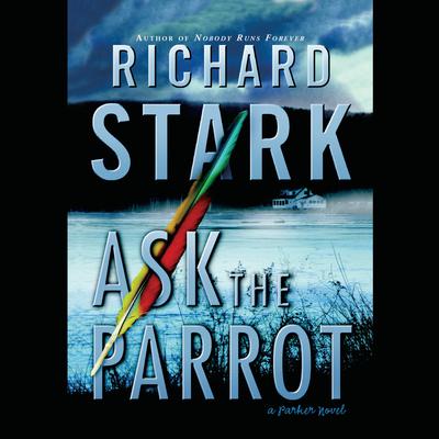 Ask the Parrot by Donald E. Westlake audiobook