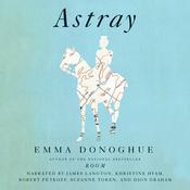 Astray by  Emma Donoghue audiobook